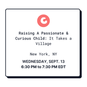 Raising a passionate and curious child in person event